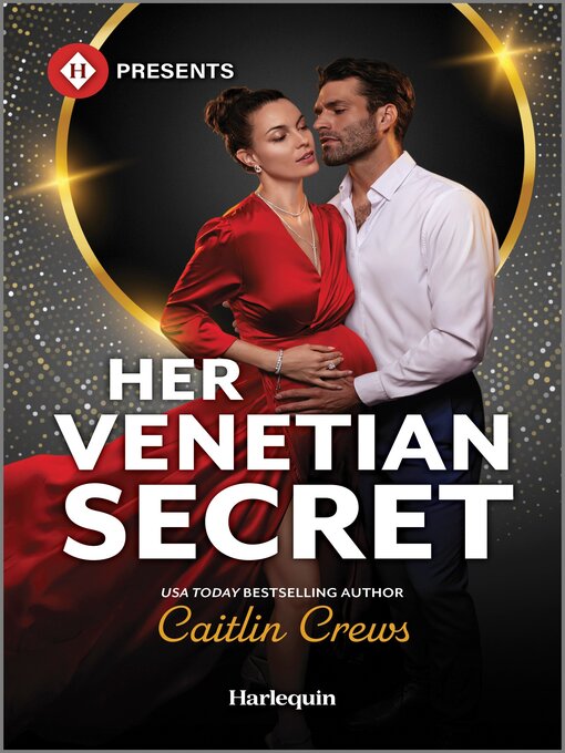 Title details for Her Venetian Secret by Caitlin Crews - Wait list